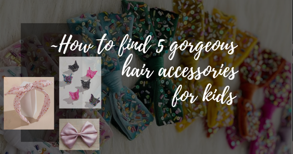 Hair accessories